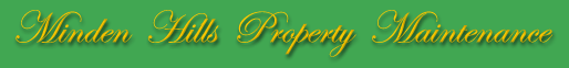 Minden Hills Property Maintenance